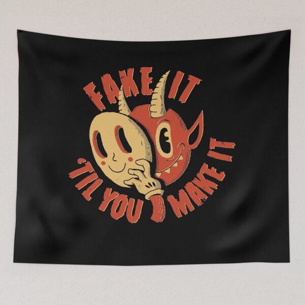 Item preview, Fake It Til You Make It designed and sold by DinoMike.