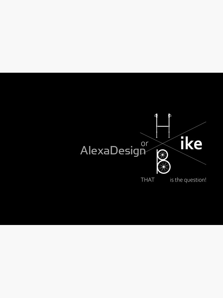 Hike or bike by AlexaDesign