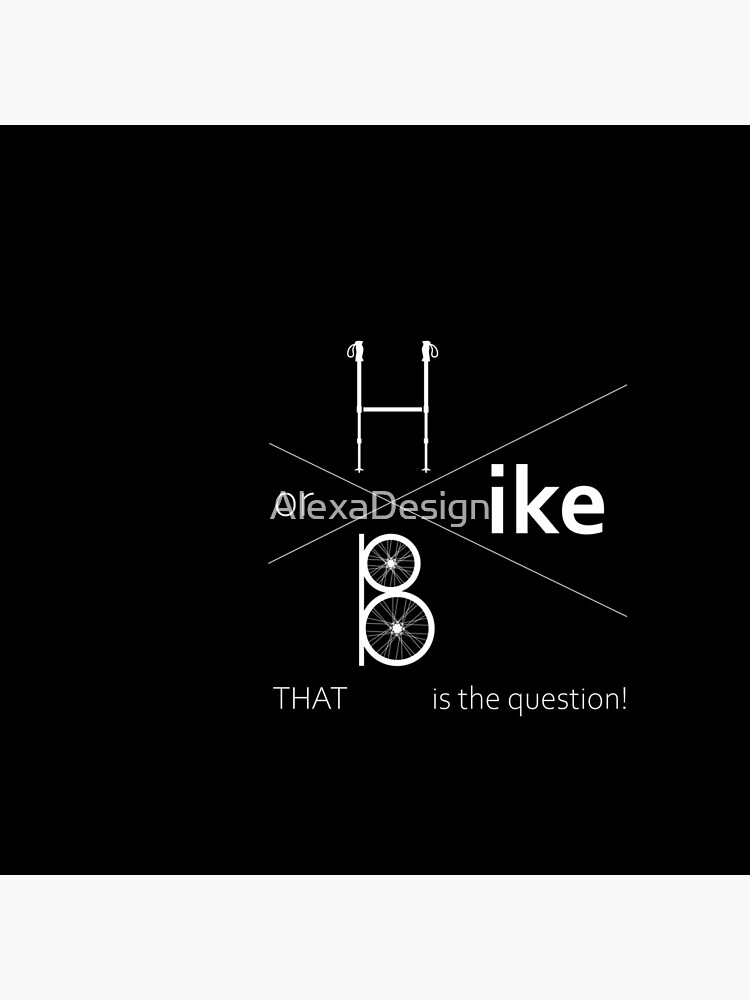 Hike or bike by AlexaDesign