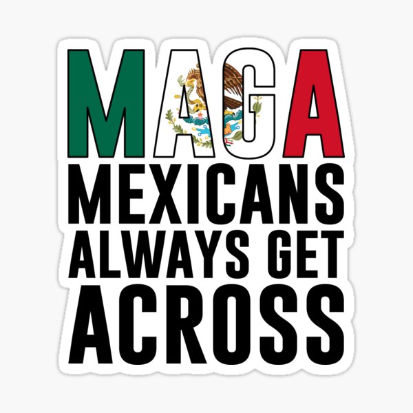 Vista previa del artículo con la obra «Maga Mexicanos siempre se cruzan», diseñado y vendido por T-shirt For You.