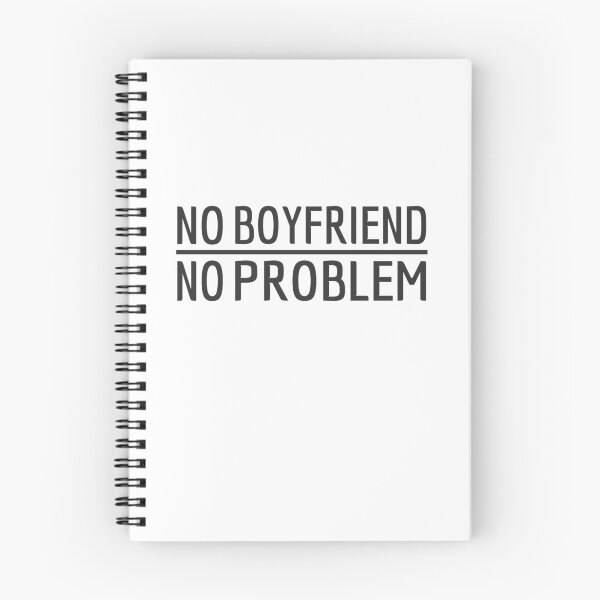 Item preview, No Boyfriend No Problem Happy single friend designed and sold by Team150Designz.