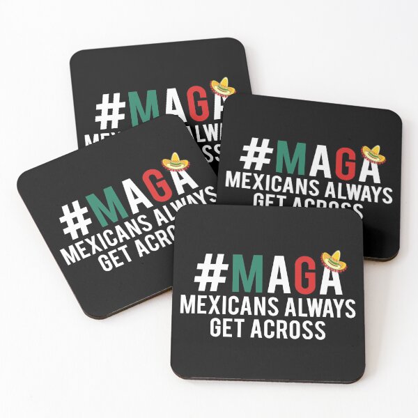 Item preview, Maga Mexicans Always Get Across designed and sold by T-shirt For You.