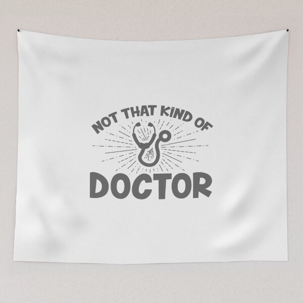 Item preview, Doctor Gifts product - Not That Kind of - Professional Gifts designed and sold by stuch75.