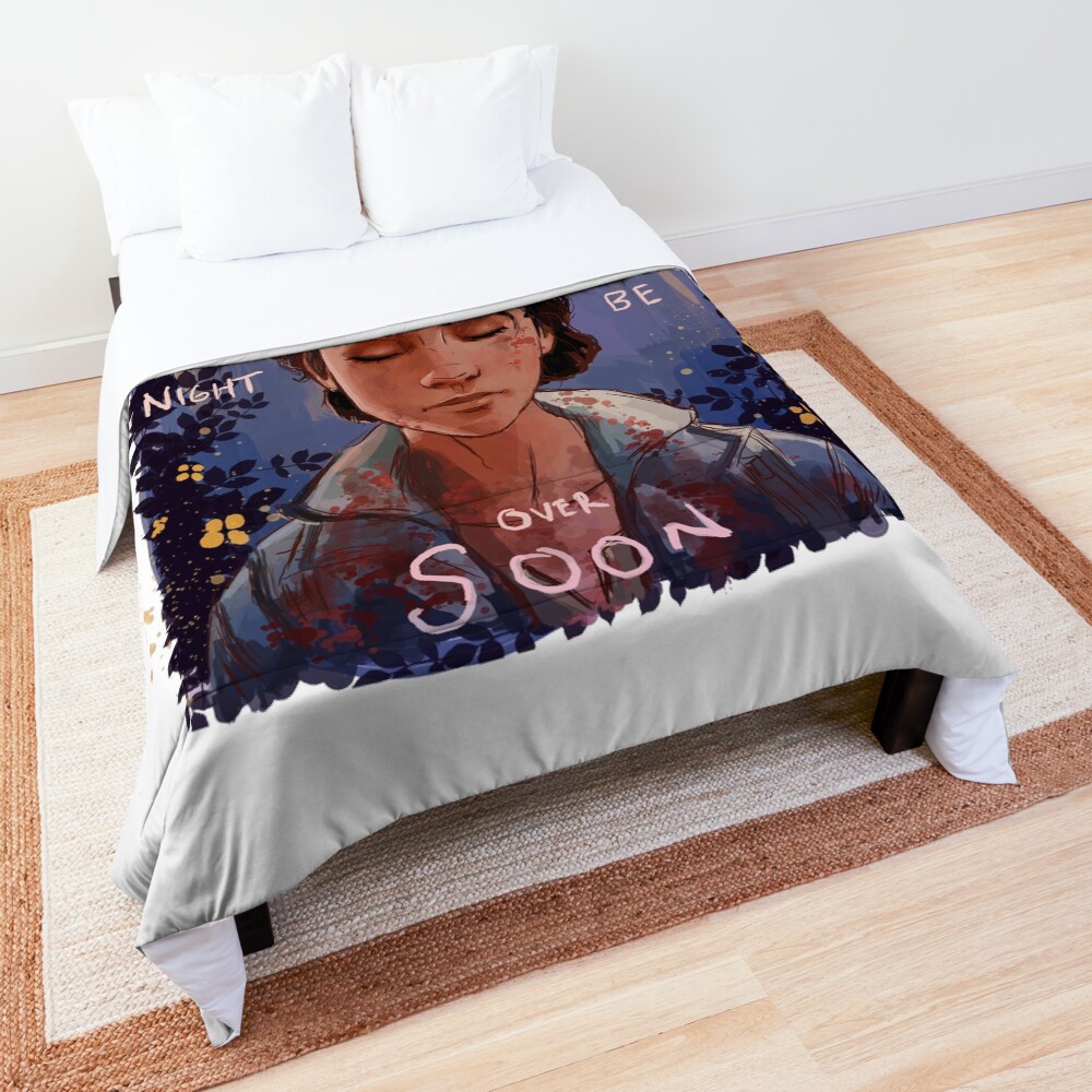 The night will be over soon Comforter