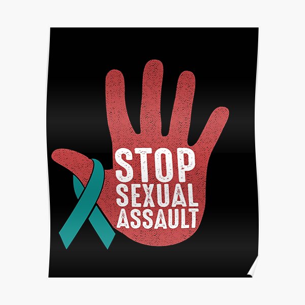 Sexual Assault Awareness Month Poster For Sale By Alenaz Redbubble