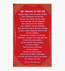 Paradox of our age Photographic Print
