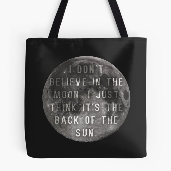Item preview, I Don't Believe in the Moon (Scrubs) designed and sold by JacksonKeeley.