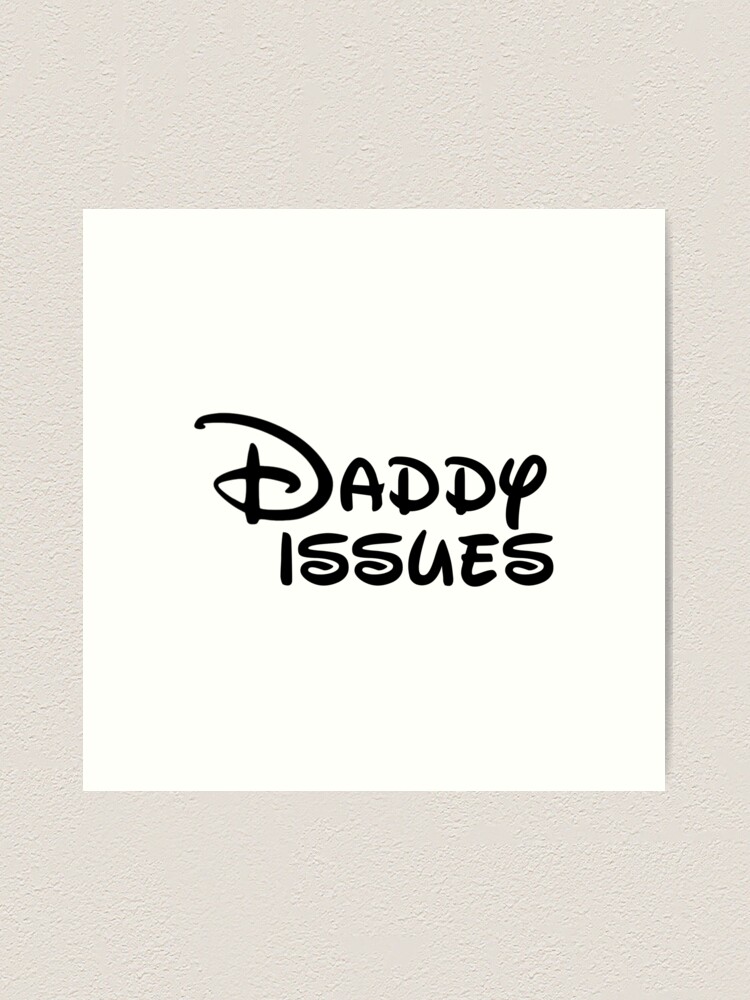 Daddy Issues