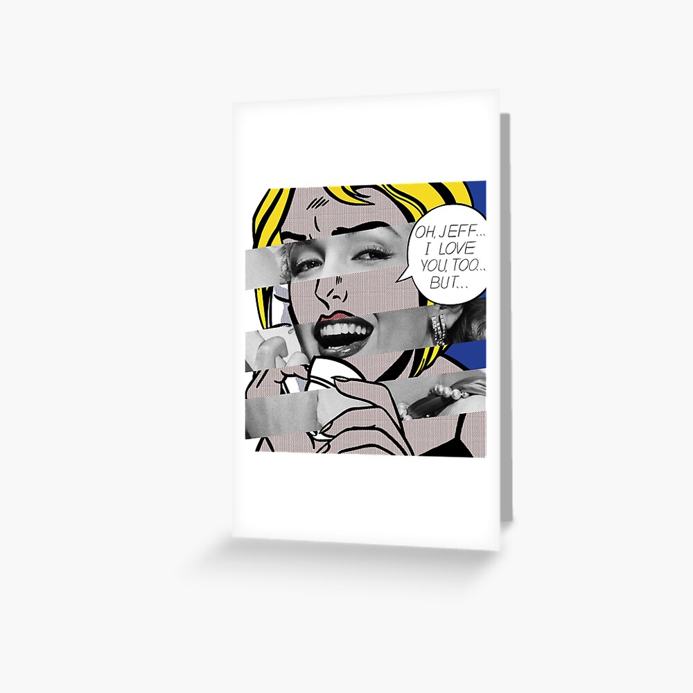 Oh Jeff Ich Liebe Dich Auch Aber Von Roy Lichtenstein Und Marylin Monroe Kunstdruck Von Luigi Tarini Redbubble