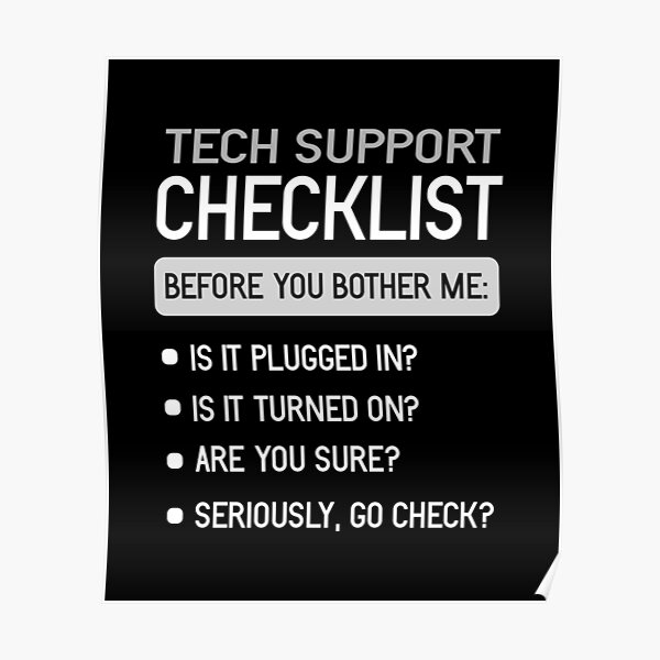 Tech Support Checklist design | Computer Customer Admin Tee Poster