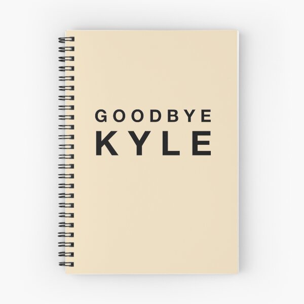 Item preview, Goodbye Kyle. Real Housewives og Beverly Hills Ken Todd Quote designed and sold by mivpiv.
