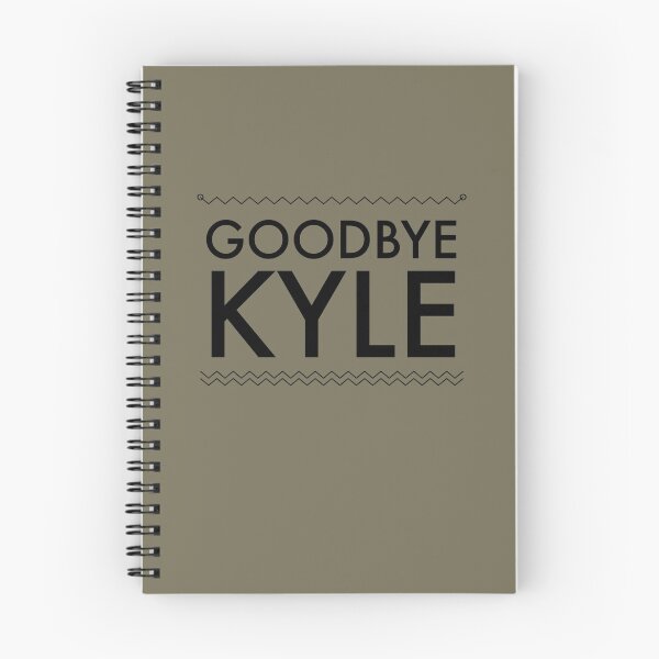 Item preview, Goodbye Kyle. Real Housewives og Beverly Hills Ken Todd Quote designed and sold by mivpiv.