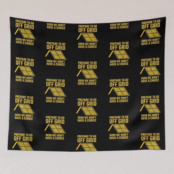 Item preview, Prepare to Go Off Grid Soon We Won't Have A Choice designed and sold by ockshirts.
