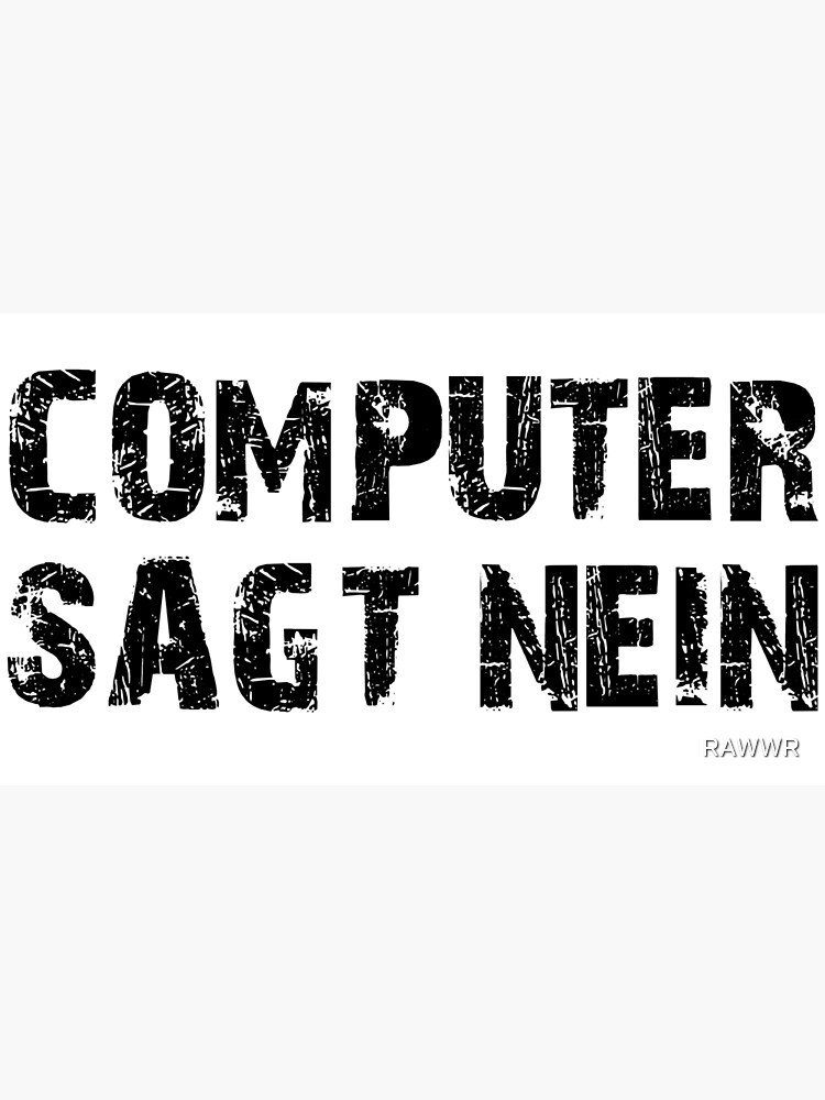 says no" Poster by RAWWR Redbubble