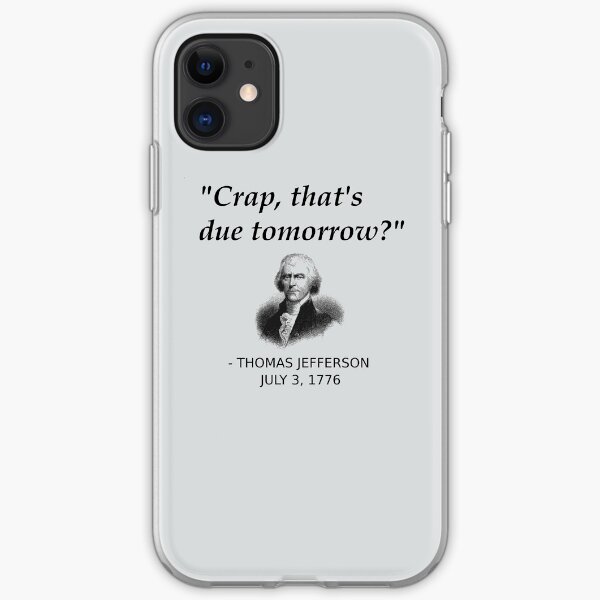 Funny Thomas Jefferson Independence Day USA History iPhone Soft Case