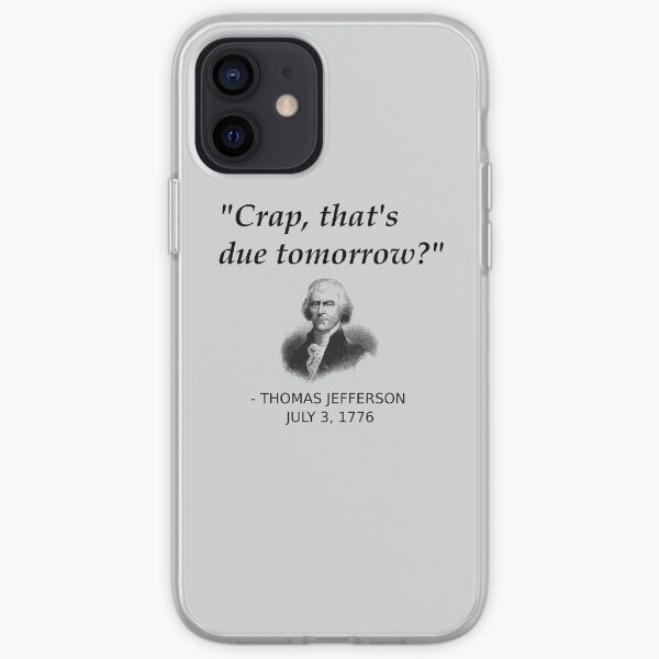 Funny Thomas Jefferson Independence Day USA History iPhone Soft Case