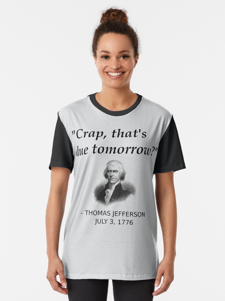 "Funny Thomas Jefferson Independence Day USA History" Tshirt by