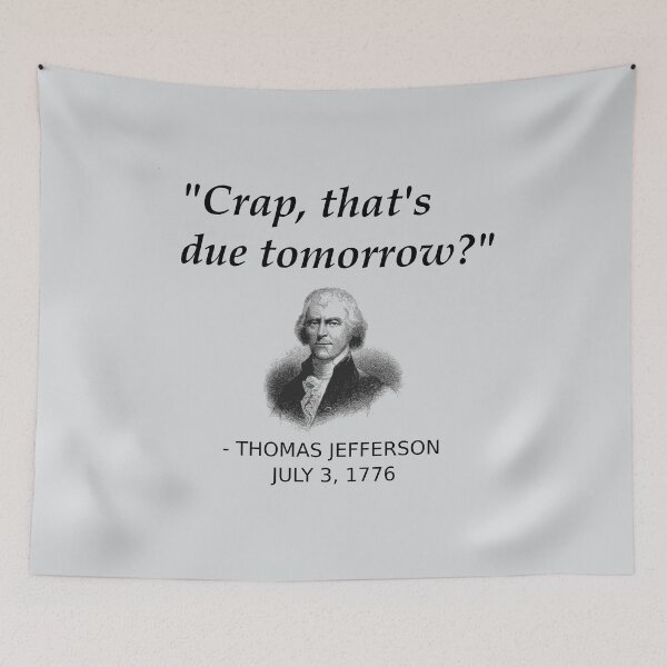 Item preview, Funny Thomas Jefferson Independence Day USA History designed and sold by Creekman Designs.