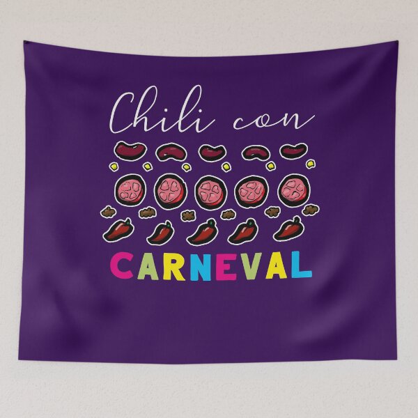 Item preview, chili con carnival carne funny saying gift designed and sold by Jaana Kern.