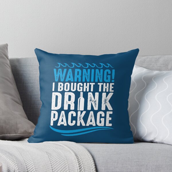 Item preview, Warning I bought a drinking package Funny Cruise Vacation Cruising Jokes  designed and sold by alenaz.