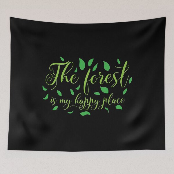 Item preview, The forest is my happy place designed and sold by jazzydevil.