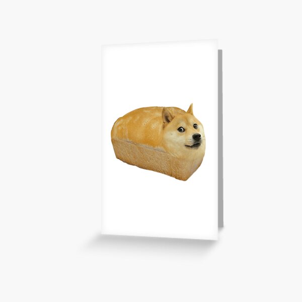Doge Greeting Cards Redbubble - bread doge roblox