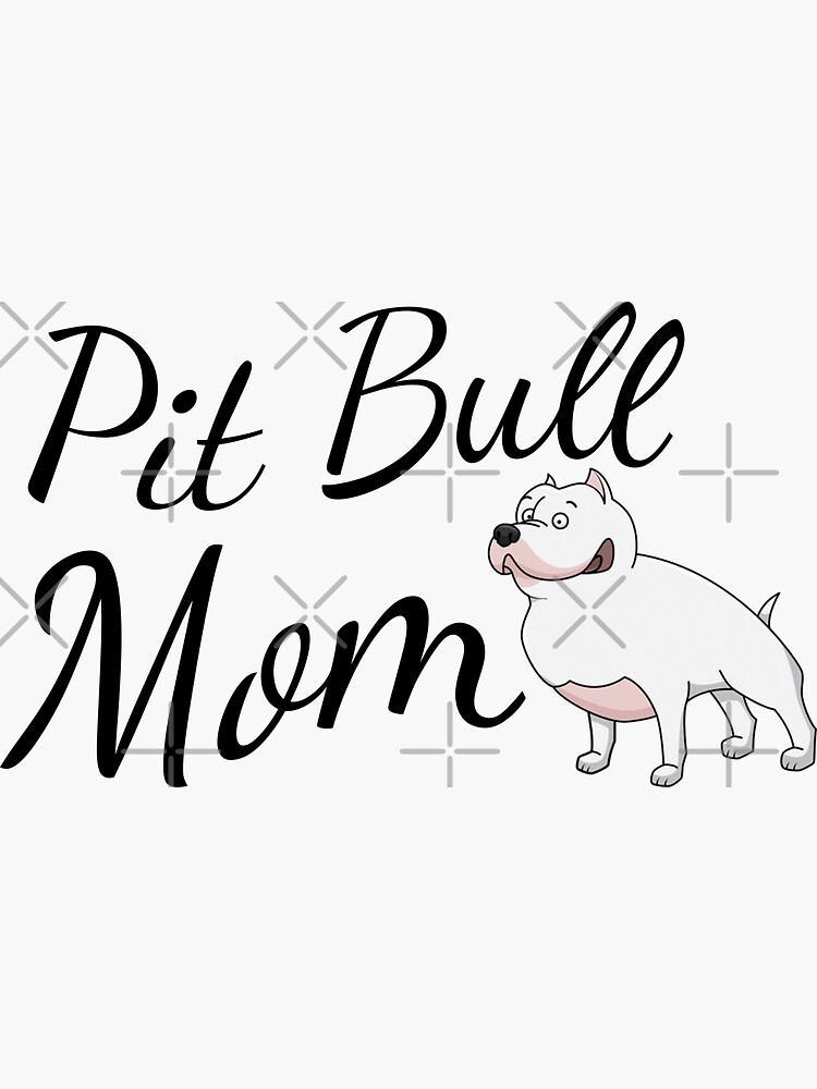 Pit Bull Mom by tribbledesign