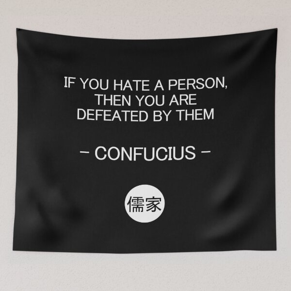 Item preview, Confucius Philosophy Quote Hate A Person designed and sold by GetItGiftIt.