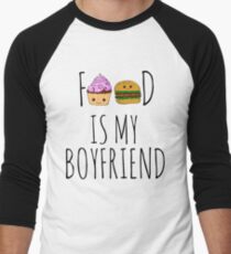 FOOD IS MY BOYFRIEND #1 Men's Baseball ¾ T-Shirt