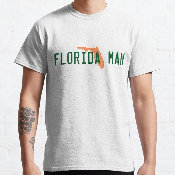 Florida Man Classic T-Shirt