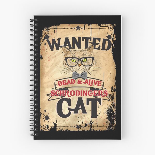 Item preview, Funny Cat Product Design   Wanted Dead & Alive   Physics Lover Gifts designed and sold by stuch75.