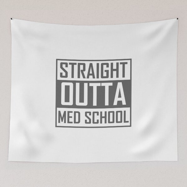 Item preview, Doctors product - Straight Outta Med School - Graduate Student Gifts designed and sold by stuch75.