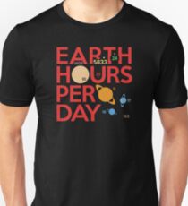 Earth Hours Per Day Unisex T-Shirt