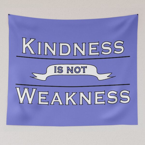 Item preview, Kindness is not Weakness Light Sky Blue designed and sold by Shanestillz.