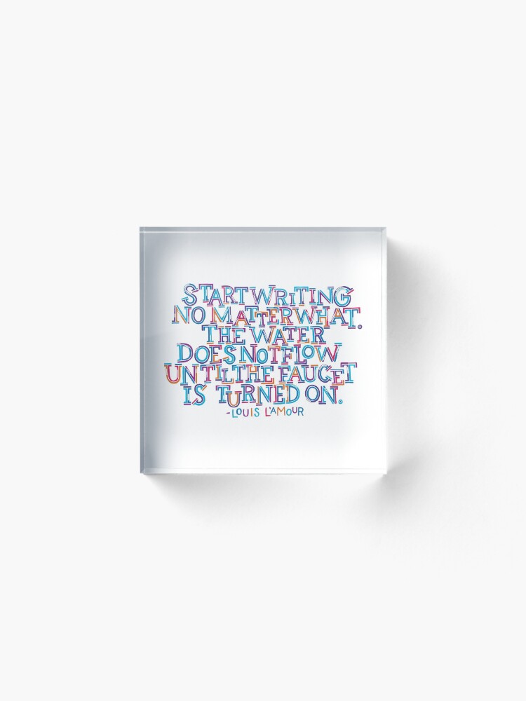 Alternate view of Start Writing No Matter What Acrylic Block