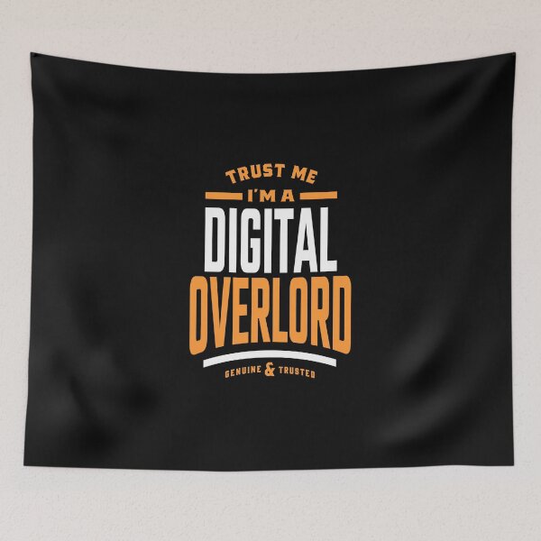 Item preview, Trust Me I'm a Digital Overlord designed and sold by cidolopez.