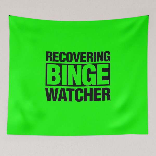 Item preview, RECOVERING BINGE WATCHER designed and sold by gstrehlow2011.