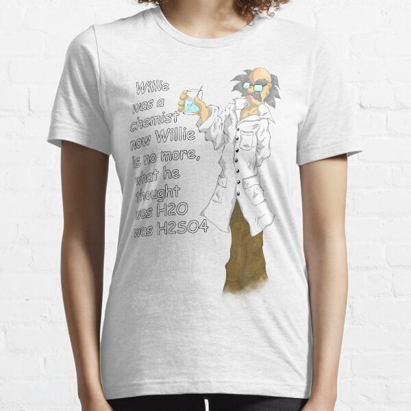 Willie was a Chemist Essential T-Shirt