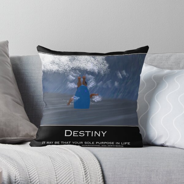 Your Destiny Poster Throw Pillow
