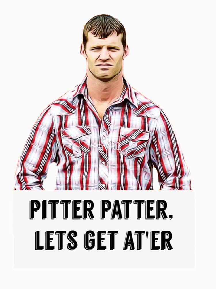 "Letterkenny, pitter patter, lets get ater, Digital artwork, Tv, Quotes
