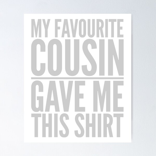 Item preview, Ideas de regalos para la prima Cousin Funny Cousin favorito designed and sold by mosbusygaming.