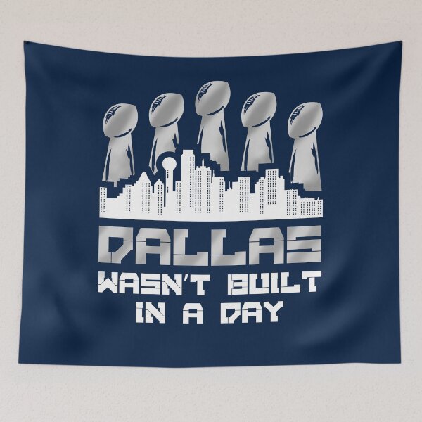 Item preview, Dallas Wasn't Built In A Day designed and sold by wehavesports.