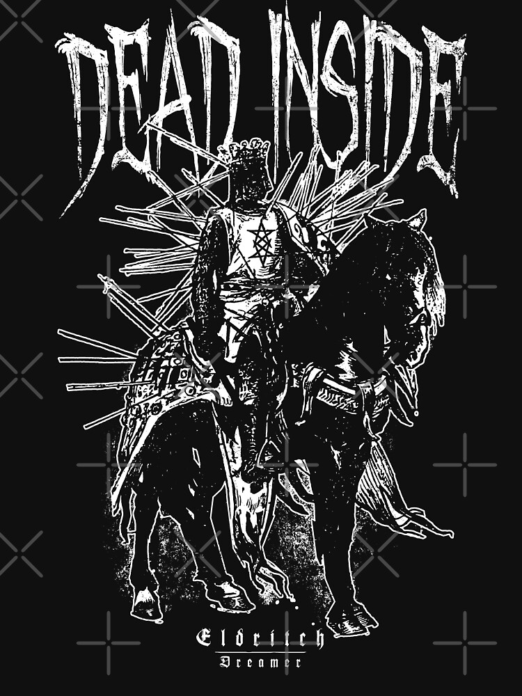 Dead inside - Knight - Eldritch Dreamer - Lovecraftian Cthulhu mythos wear by eldritchdreamer