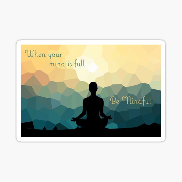 Item preview, Be Mindful designed and sold by Duckgirl5450.