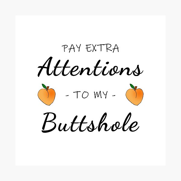 Buttshole Photographic Print