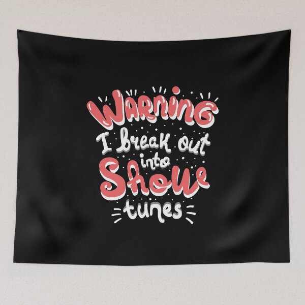 Item preview, Warning I Break Out Into Show Tunes designed and sold by KsuAnn.