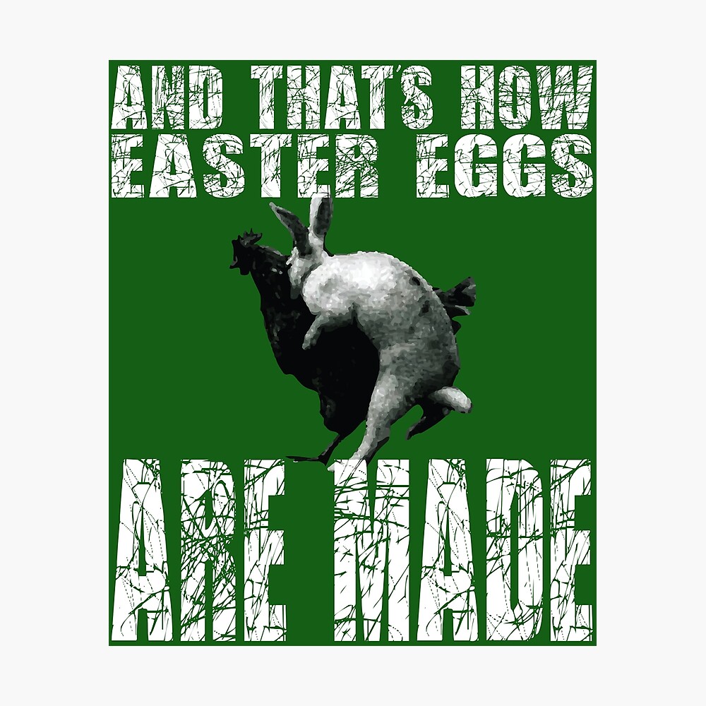 Funny Easter Gift - Naughty Easter Meme Poster for Sale by TrndSttr |  Redbubble