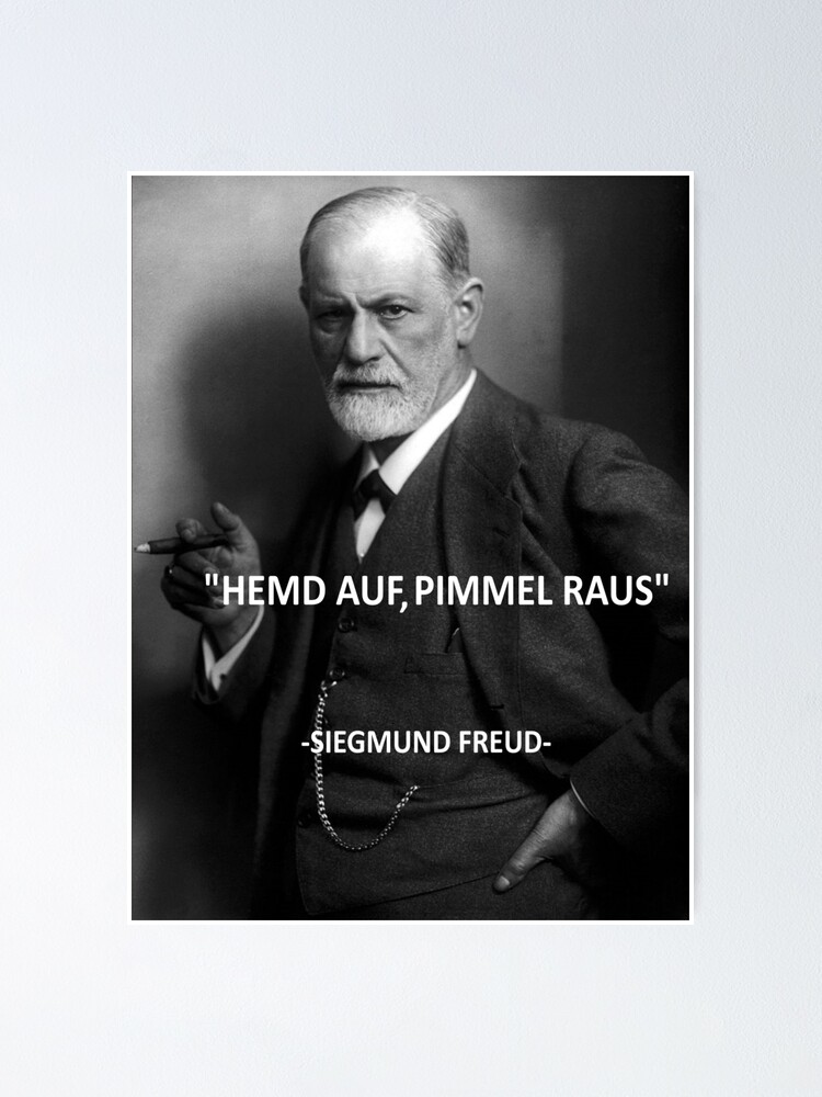 "Sigmund Freud quote shirt on Funny" Poster by Adelskrone Redbubble