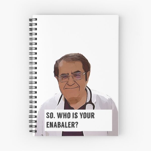 Item preview, Dr Now ORIGINAL Willow Days, Dr Now, Doctor Now, so who is your enabler  designed and sold by avit1.