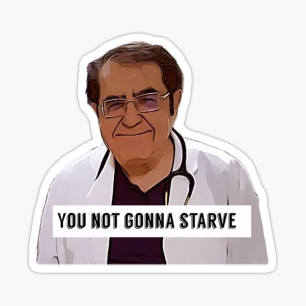 Dr Now - You not gonna starve, digital artwork Sticker